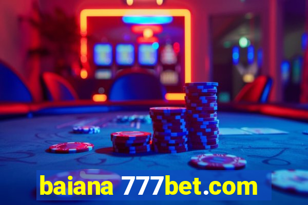 baiana 777bet.com